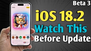 iOS 182 Beta 3  Watch This Before Update  iOS 182 [upl. by Ydolem539]