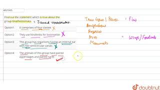 Find out the statement which is true about the group Gnathostomata [upl. by Nyberg534]