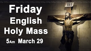 Catholic Mass Today I Daily Holy Mass I Good Friday March 29 2024 I English Holy Mass I 500 AM [upl. by Arekat139]