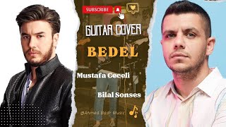 Mustafa Ceceli amp Bilal Sonses  Bedel Guitar Cover [upl. by Yssenhguahs]