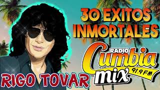 RIGO TOVAR 30 EXITOS INMORTALES  MIX CUMBIAS VIEJITAS PERO BONITAS PARA BAILAR CUMBIAS CLASICAS [upl. by Chessy]