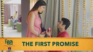 Dice Media  Firsts Season 4  Web Series  Part 5  The First Promise [upl. by Gallard]