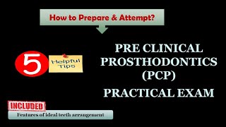 PRACTICAL EXAM  PRE CLINICAL PROSTHODONTICS  TIPS amp TRICKS  HOW TO PREPARE amp ATTEMPT [upl. by Gavrielle]