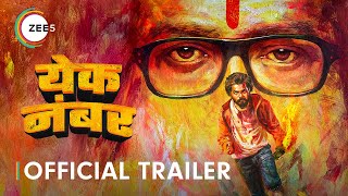 Yek Number  Official Trailer  Dhairya Gholap Sayli Patil  watch Now on ZEE5 [upl. by Kcirderfla56]