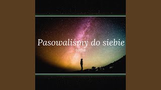 Pasowaliśmy do siebie [upl. by Telrahc659]