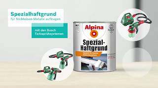 Tutorial Spezialhaftgrund für NichtEisenmetalle mit dem Farbsprühsystem von Bosch auftragen [upl. by Venetia105]