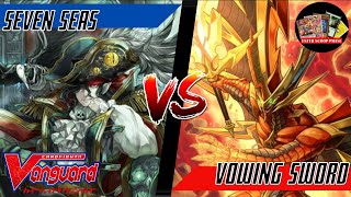 Seven Seas VS Eradicator Vowing Sword  Cardfight Vanguard VPremium Gameplay [upl. by Haimrej]