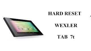 Hard Reset Wexler Tab 7t [upl. by Dempsey]