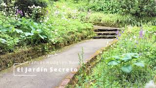 Frances Hodgson Burnett El Jardín Secreto The Secret Garden  Bibliomanía Audiolibros [upl. by Adallard]