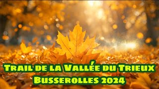 Trail de la Vallée du Trieux Busserolles 2024 [upl. by Christi721]