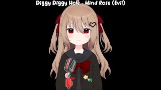 Diggy Diggy Hole  Wind Rose Evil High Quality [upl. by Bevan87]