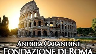 Andrea Carandini  La Fondazione di Roma [upl. by Sebbie]