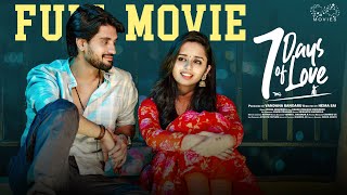 7 Days Of Love Full Movie  Telugu Full movies 2023  Pravallika Damerla  Arjun Kalyan  Infinitum [upl. by Ahselat]