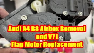 Audi A4 B8 20T Replacing Audi Recirculator Flap Motor V71 Recirculation Airbox Dash Clicking 01274 [upl. by Amer]