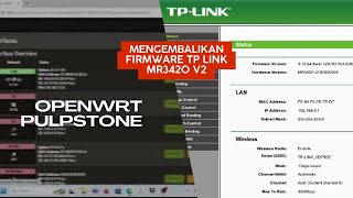 Mengembalikan dari FW OPENWRT PULPSTONE Ke Firmware Asli TP Link mr3420 v2 [upl. by Enohs]