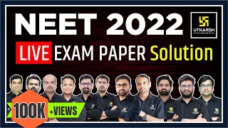 LIVE NEET UG 2022 Paper Solution  NEET 2022 Answer Key NEET 2022 Paper Analysis Utkarsh NEET JEE [upl. by Werbel]