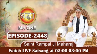 Shraddha TV Satsang 21012024  Episode 2448  Sant Rampal Ji Maharaj Live Satsang [upl. by Devina]