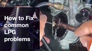 How to Fix Common LPG Problems  Vaporiser  Reducer Injectors [upl. by Heer]