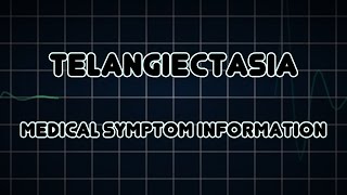 Telangiectasia Medical Symptom [upl. by Chiang35]