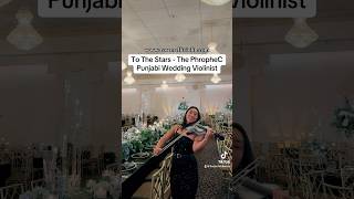 tothestars violincover punjabi punjabisong punjabiwedding pakistaniwedding indianwedding fyp [upl. by Ludovico782]