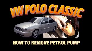 VW POLO CLASSIC  HOW TO REMOVE FUEL PUMP [upl. by Elahcar]