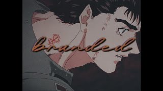 Berserk 1997  Branded  AMV [upl. by Litnahc]