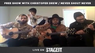 Never Shout Never Stageit Concert Stream Full Show [upl. by Isidore]