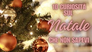 10 curiosità sul Natale che non sapevi [upl. by Nagaek]