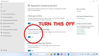 How to Disable Microsoft Defender Smartscreen  TURN THIS OFF [upl. by Jenny714]