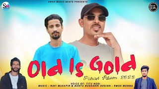 Old is gold  new pahari song 2023  Titu negi  Ravi musafir  Bantu bushehri [upl. by Haggar]