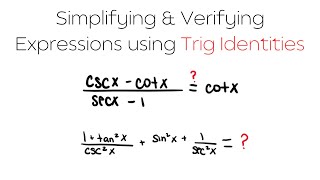 TRIGONOMIC IDENTITIES  Simplifying amp Verifying Expressions using Trig Identities [upl. by Soalokin]