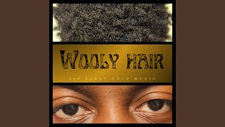 WOOLY HAIR [upl. by Coussoule]