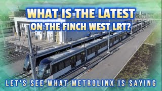 Toronto TTC Metrolinx Finch West LRT Line 6 Update  When will it open [upl. by Becka]