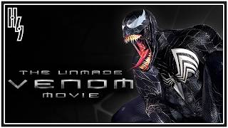 The Unmade RRated Venom Movie SpiderMan 3s Spinoff Youll Never See  Canned Goods [upl. by Htrahddis]