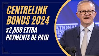 Centrelink Bonus 2024 When Will 2800 Extra Payments Be Paid to Seniors by Service Australia [upl. by Galateah]