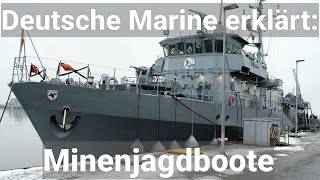 Deutsche Marine erklärt Der Unterschied zwischen Minenjagdboot und Minentauchereinsatzboot [upl. by Naxor]