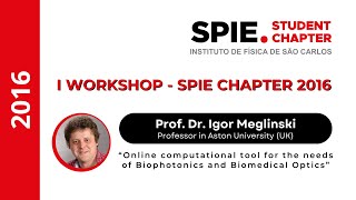 SPIE CHAPTER  quotOnline tool for needs of Biophotonics and Biomedical Opticsquot by Prof Igor Meglinski [upl. by Bencion184]