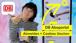 DB Aboportal  sich abmelden und Cookies löschen So geht es [upl. by Toy]