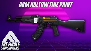 AKM HOLTOW FINE PRINT Skin Review  The Finals Season 2 [upl. by Lucic]