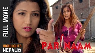 PARINAAM  New Nepali Full Movie 2018  Ft Mukesh Dhakal Jharana Rishal Sareka Ghimire [upl. by Yrokcaz639]