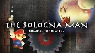 FEAR the Bologna Man [upl. by Nnahtebazile]