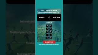 Estonia vs Azerbaijan Today Prediction football predictions bettingtips [upl. by Onitsoga]