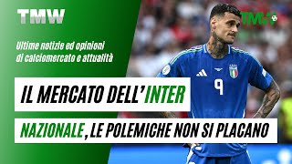 TMW News Il mercato dell’Inter Nazionale le polemiche non si placano [upl. by Arakihc]