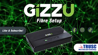 Gizzu UPSFibre Set Up [upl. by Eirolav414]