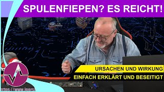 Bei dir fiepts wohl Nerviges Spulenfiepen  Ursachen und Linderung endlich verständlich erklärt [upl. by Esertal]