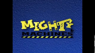 Mighty Machines Theme Song [upl. by Witt837]