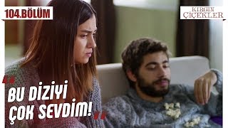 Meral ve Mert film izlerse  Kırgın Çiçekler 104Bölüm [upl. by Dygert]