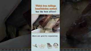 Which iron tailings beneficiation method has the best effect [upl. by Huberto]