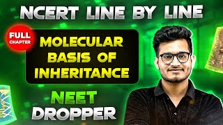 Molecular Basis of Inheritance FULL CHAPTER  NCERT Class 12th Botany  Chapter 20  Yakeen NEET [upl. by Lister640]