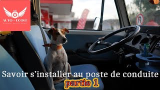 Comment installation au poste de conduite  Partie 1 [upl. by Py]